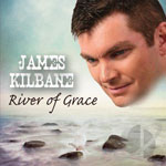 James Kilbane - River of Grace