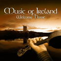 Music of Ireland - Welcome Home 